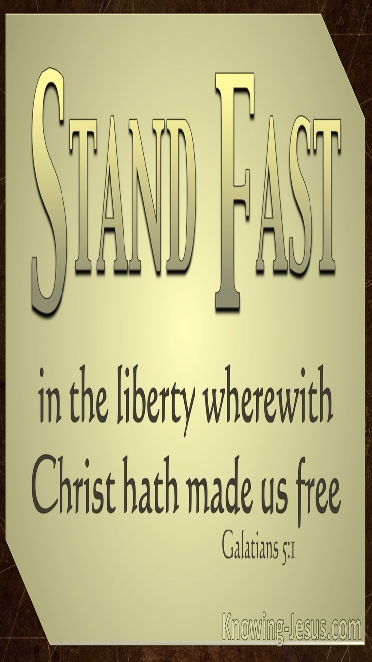 Galatians 5:1 Stand Fast (black)